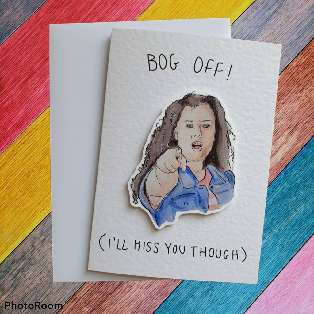BOG OFF | Tracy Beaker | Handcrafted Leaving Card
