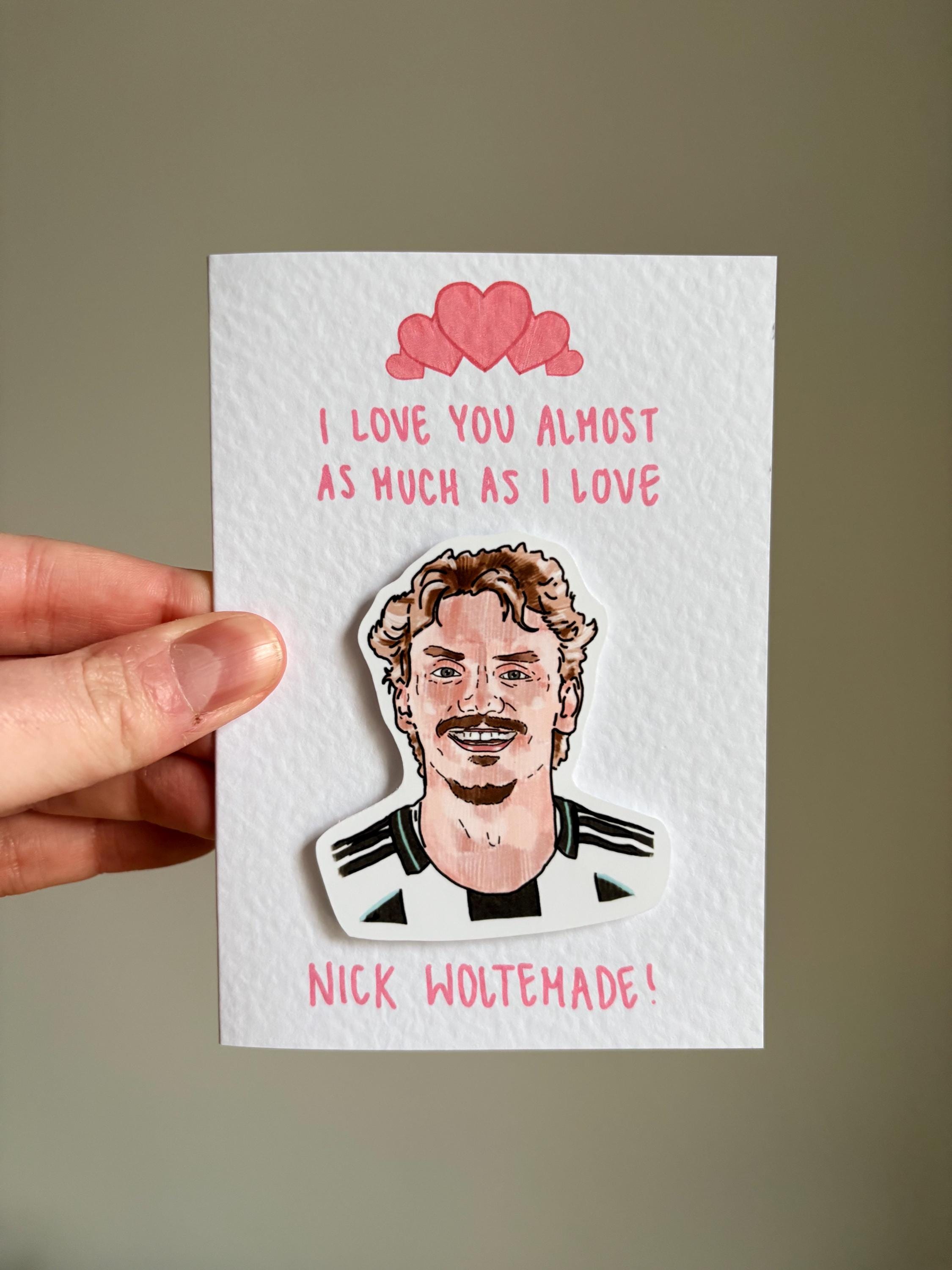 Nick Woltemade | Newcastle U | Handcrafted Valentine’s Card