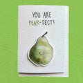 You are Pear-fect | Handcrafted Valentine's Day Card