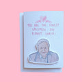 David Attenborough | Handcrafted Valentine's Day Card