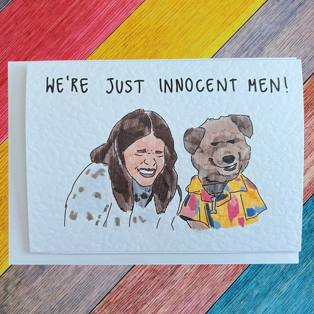 We’re just innocent men | Hacker and Lauren |Handcrafted Greeting Card