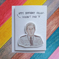 Ted Hastings | Handcrafted Birthday Card