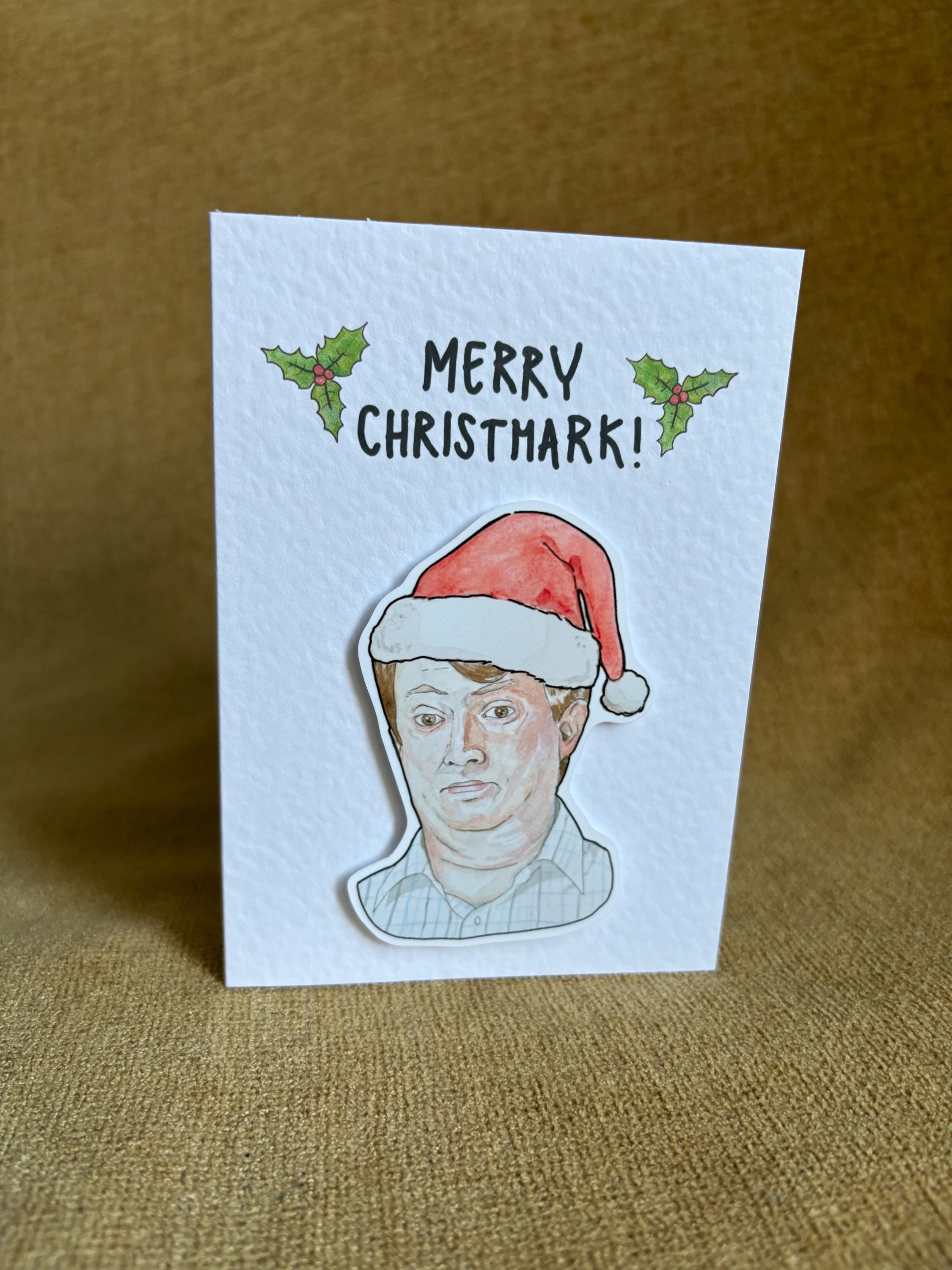Mark Corrigan | Handcrafted Peep Show Christmas card
