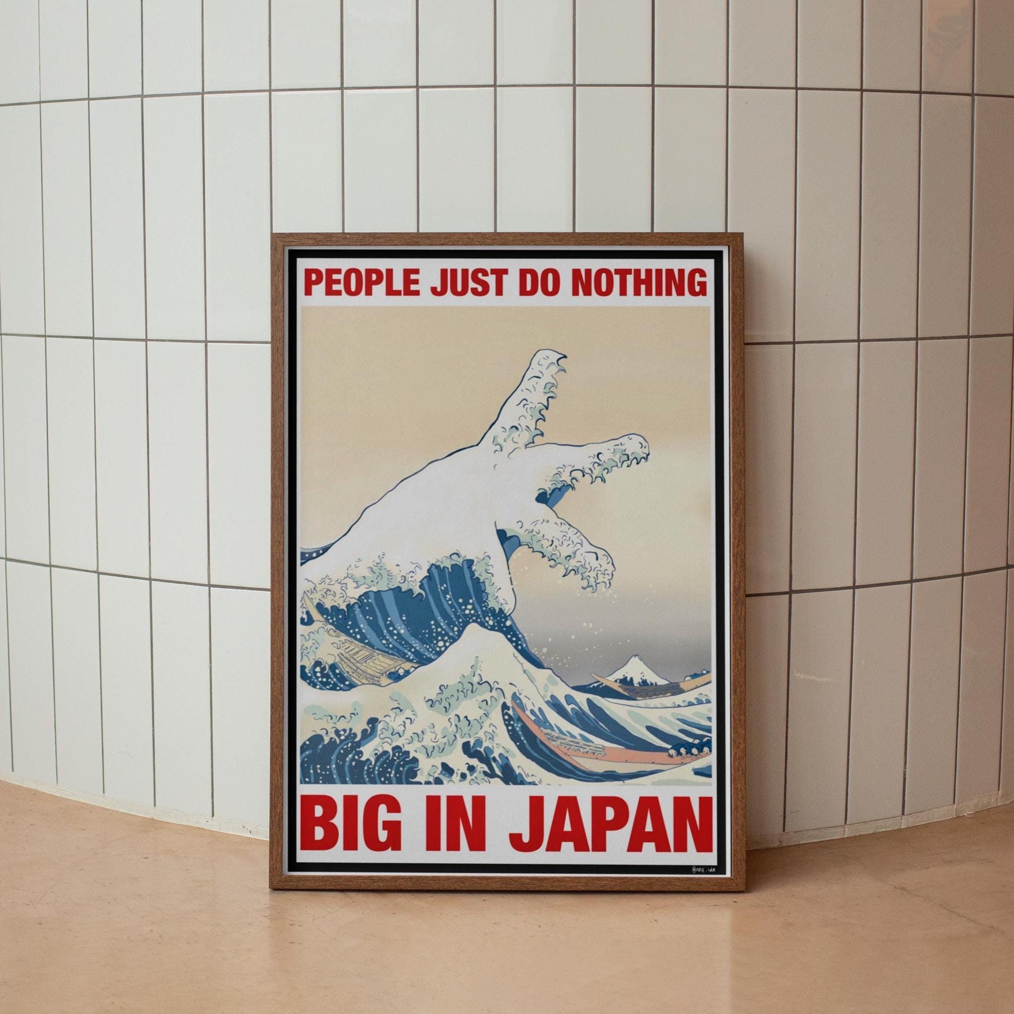 Big In Japan - PJDN -  Art Print