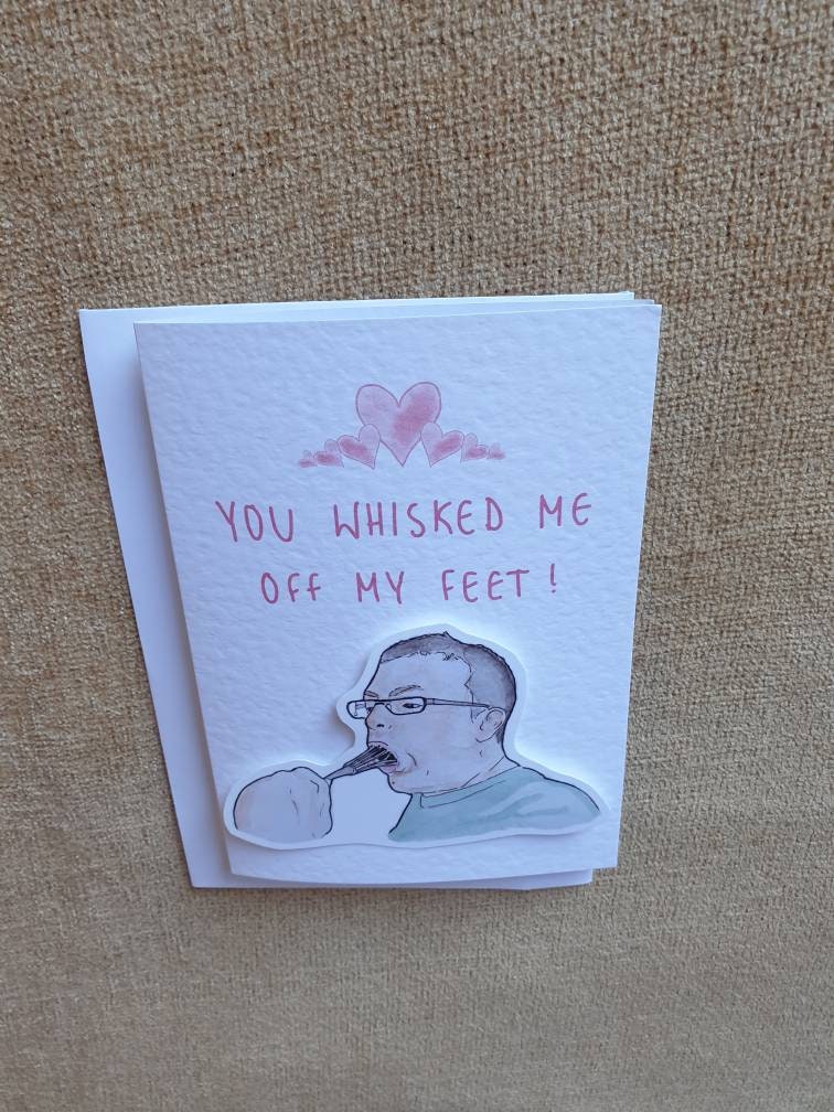 Come Dine With Me | Whisk Guy | Handcrafted Valentine's Card