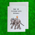 Elephant-astic | Elephant | Handcrafted Birthday Card