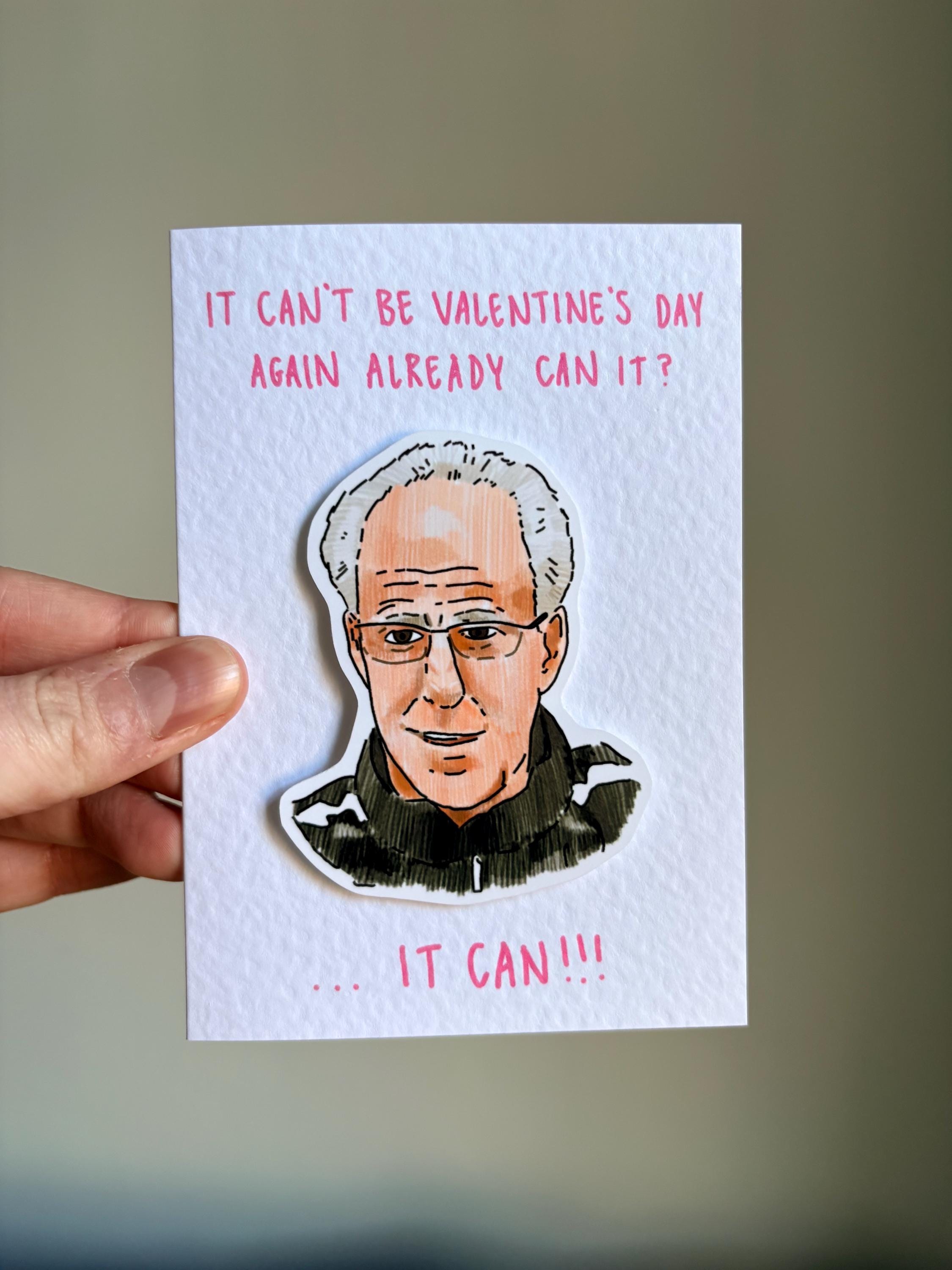 Mick McCarthy IT CAN!! | Handcrafted Valentine’s Card