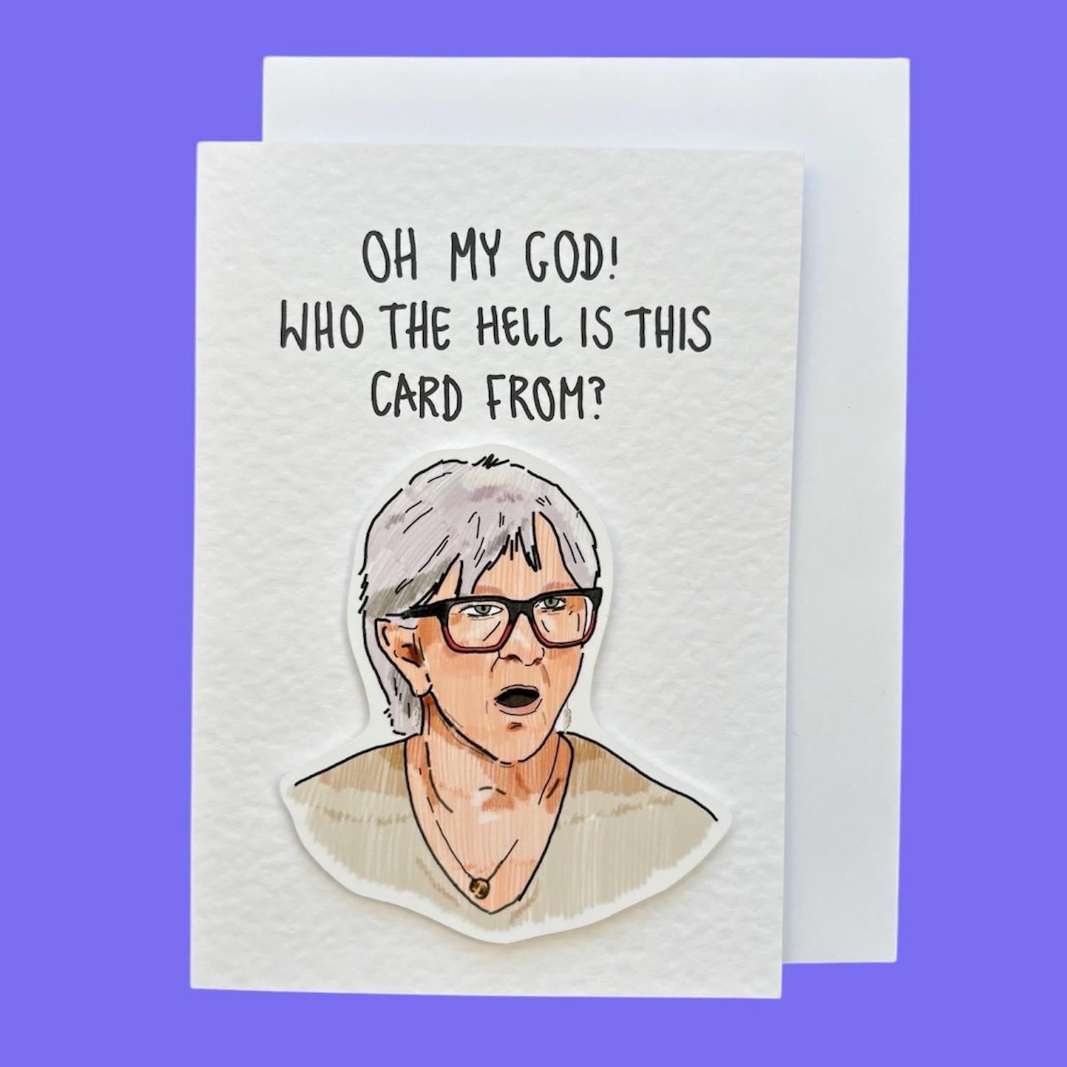 Linda | Who The Hell??? | Handcrafted Greeting Card
