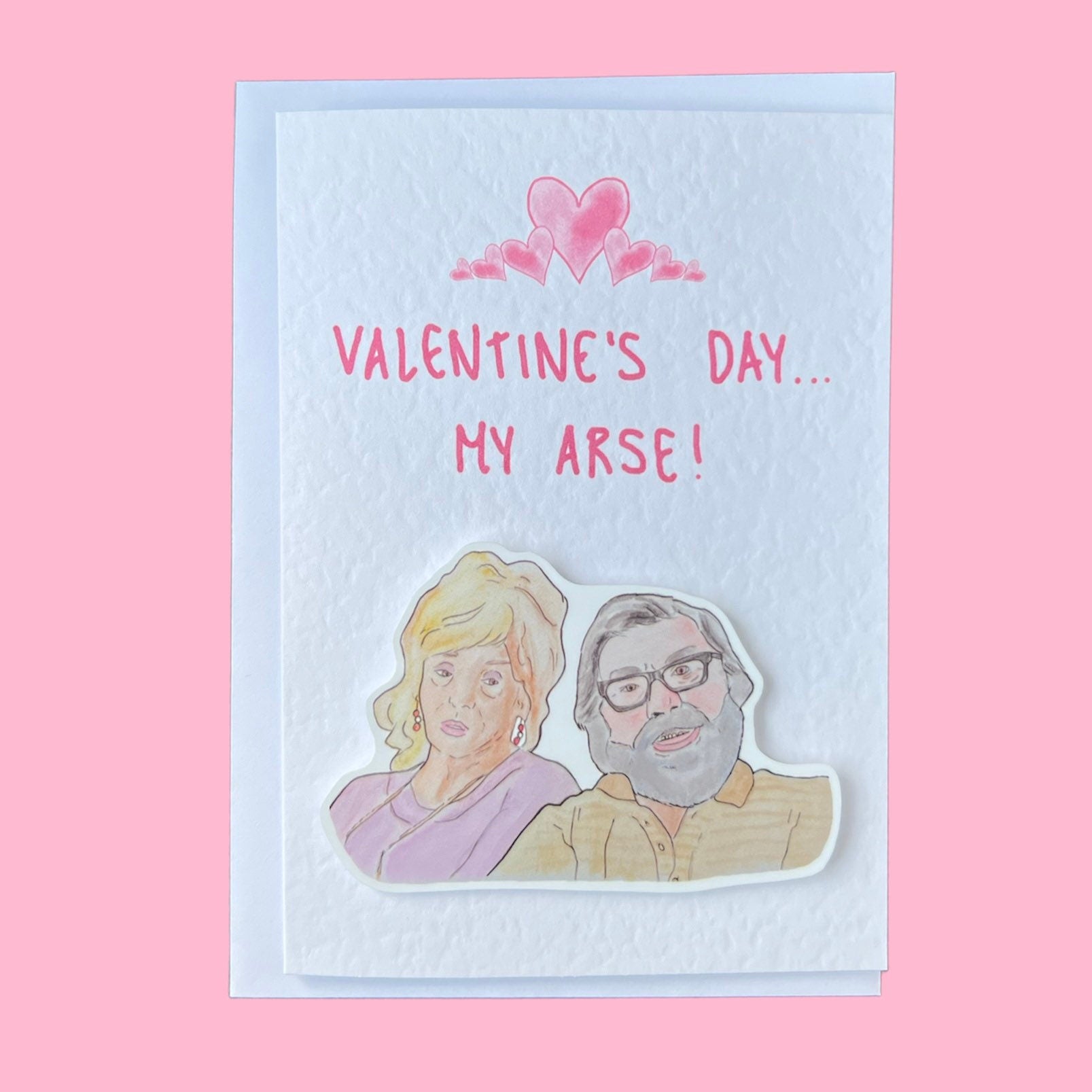 Jim Royle | The Royle Family | Valentine's my arse card