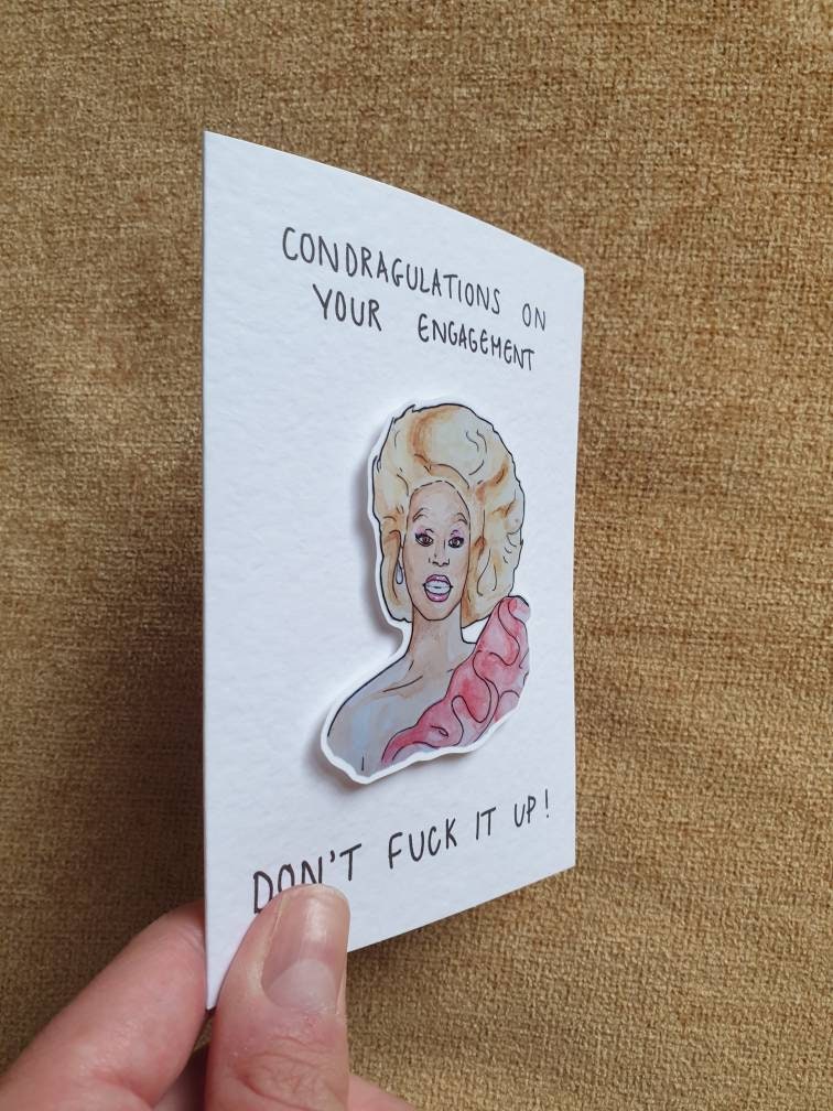 Rupaul | Handcrafted Engagement Card