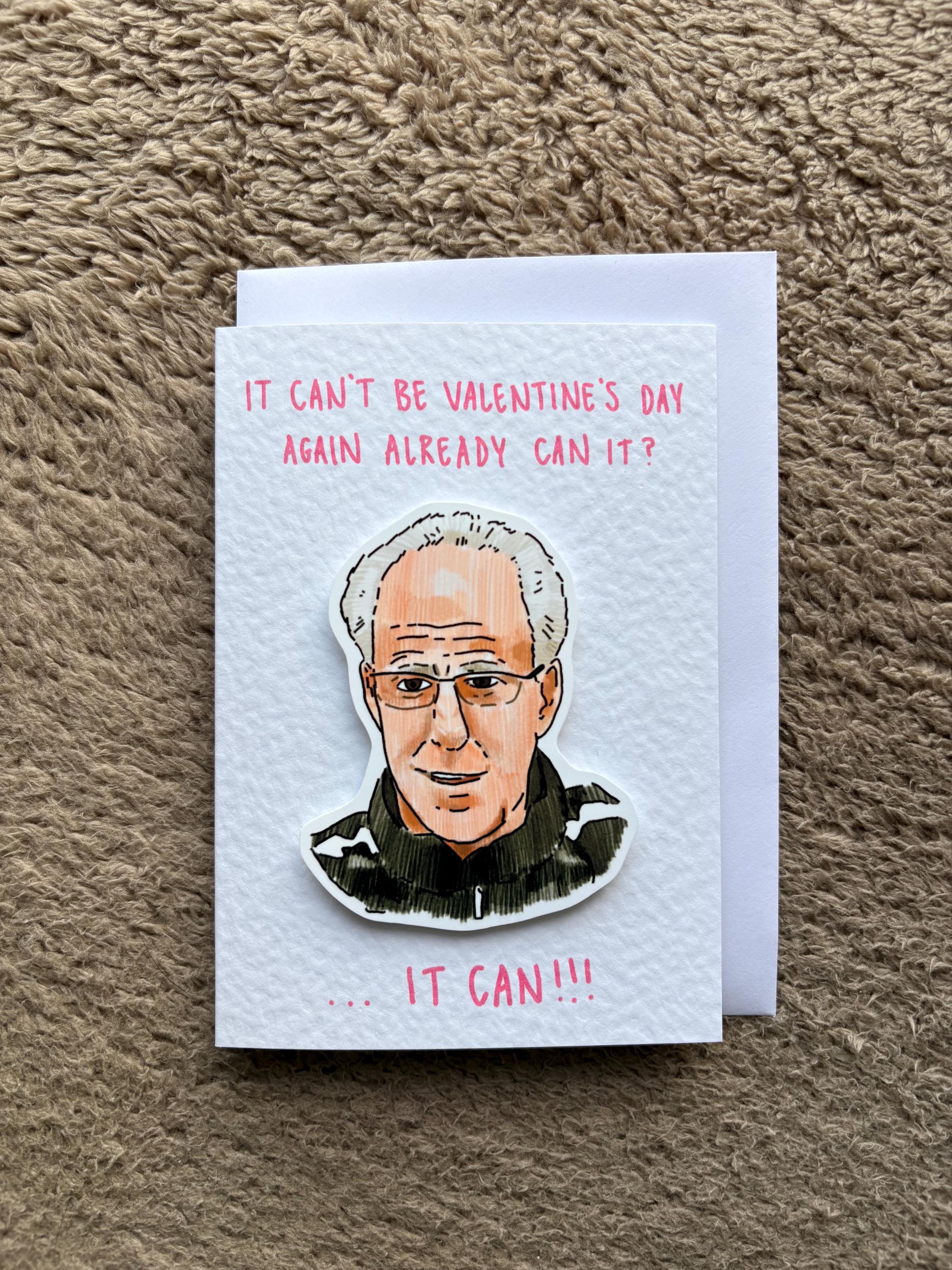 Mick McCarthy IT CAN!! | Handcrafted Valentine’s Card