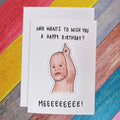 Fully Conscious Baby (Four Seasons) meme | Handcrafted Birthday Card