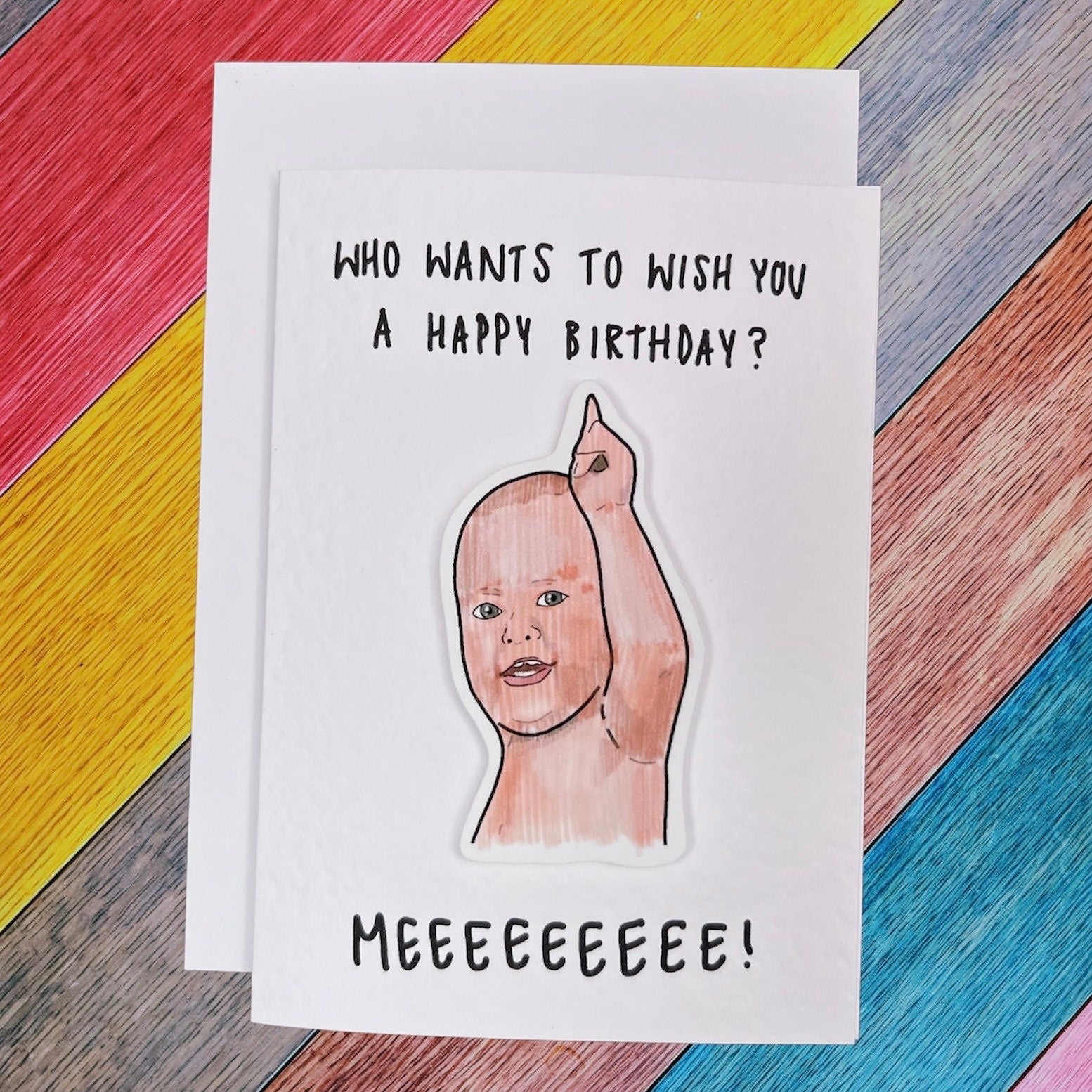 Fully Conscious Baby (Four Seasons) meme | Handcrafted Birthday Card