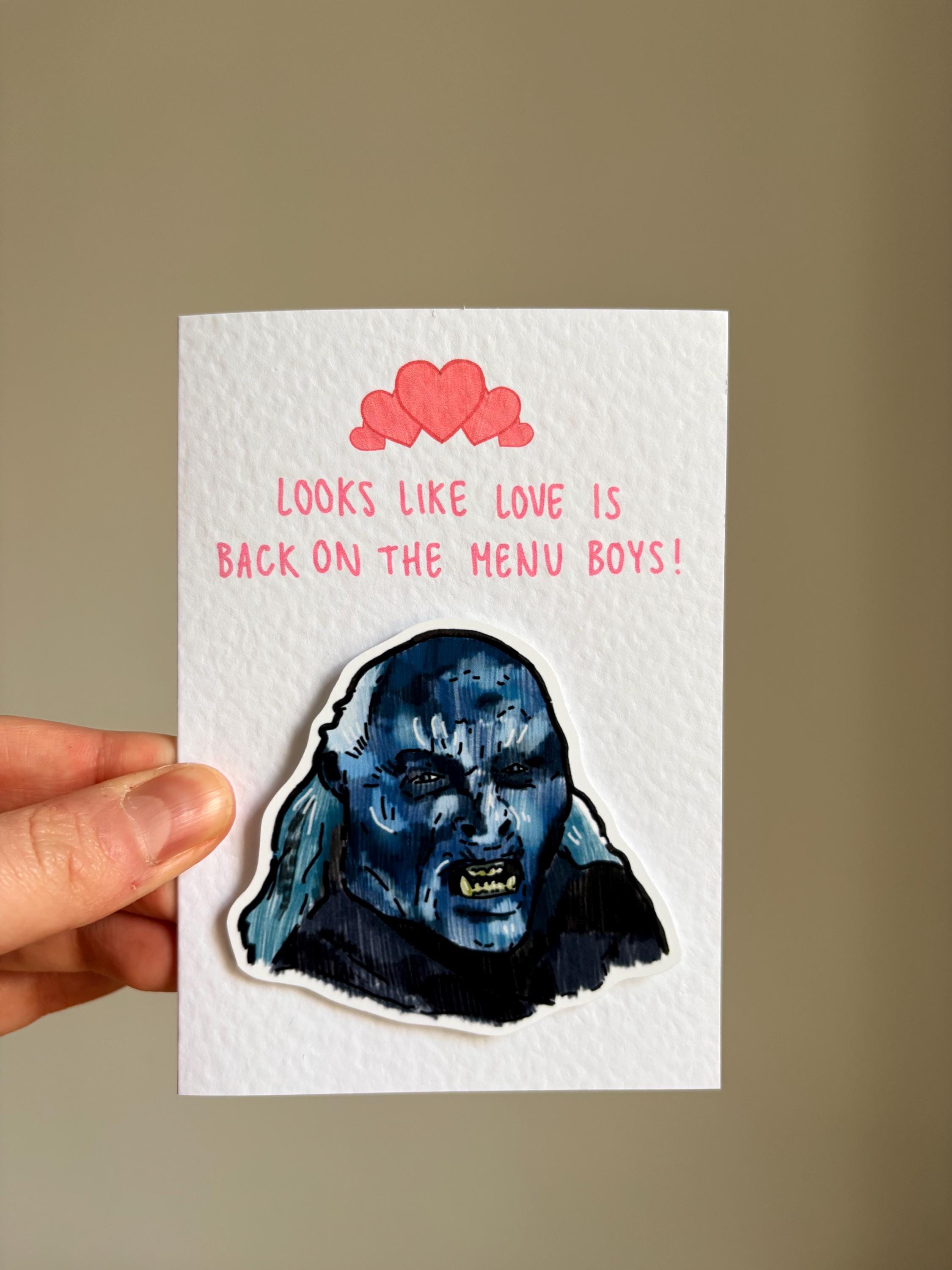 Orc | Looks like love is back on the menu boys | Handcrafted Birthday Card