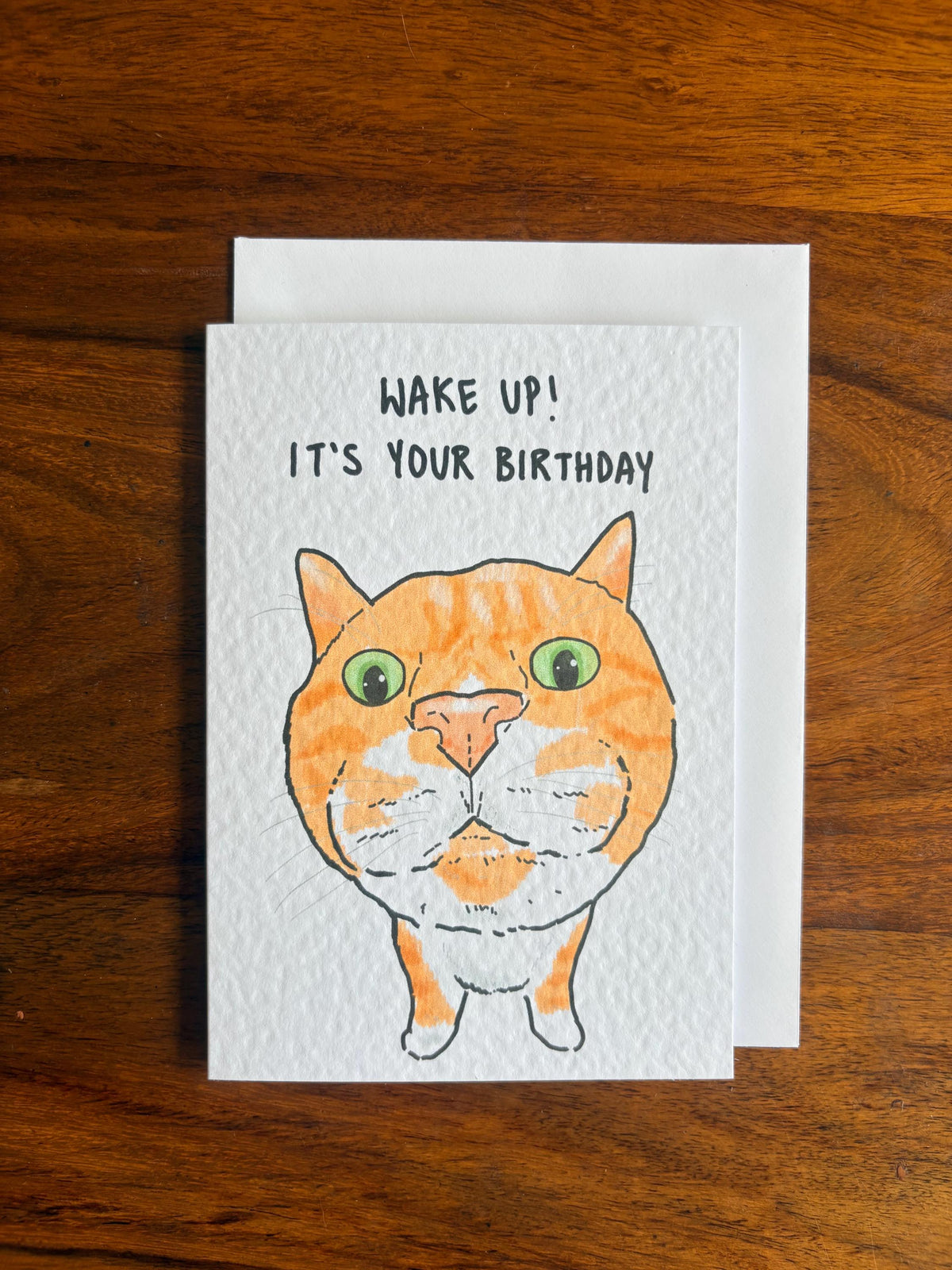 Ginger and White Shell Cat Funny Birthday Card: Handcrafted A6 Greeting Card