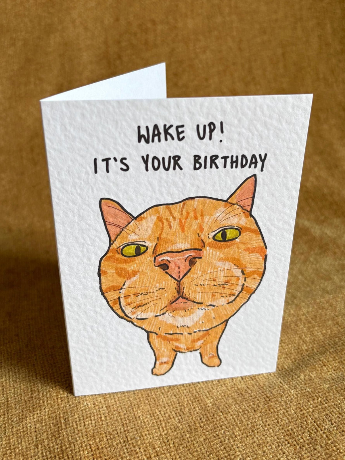 Ginger Cat Funny Birthday Card: Handcrafted A6 Greeting Card