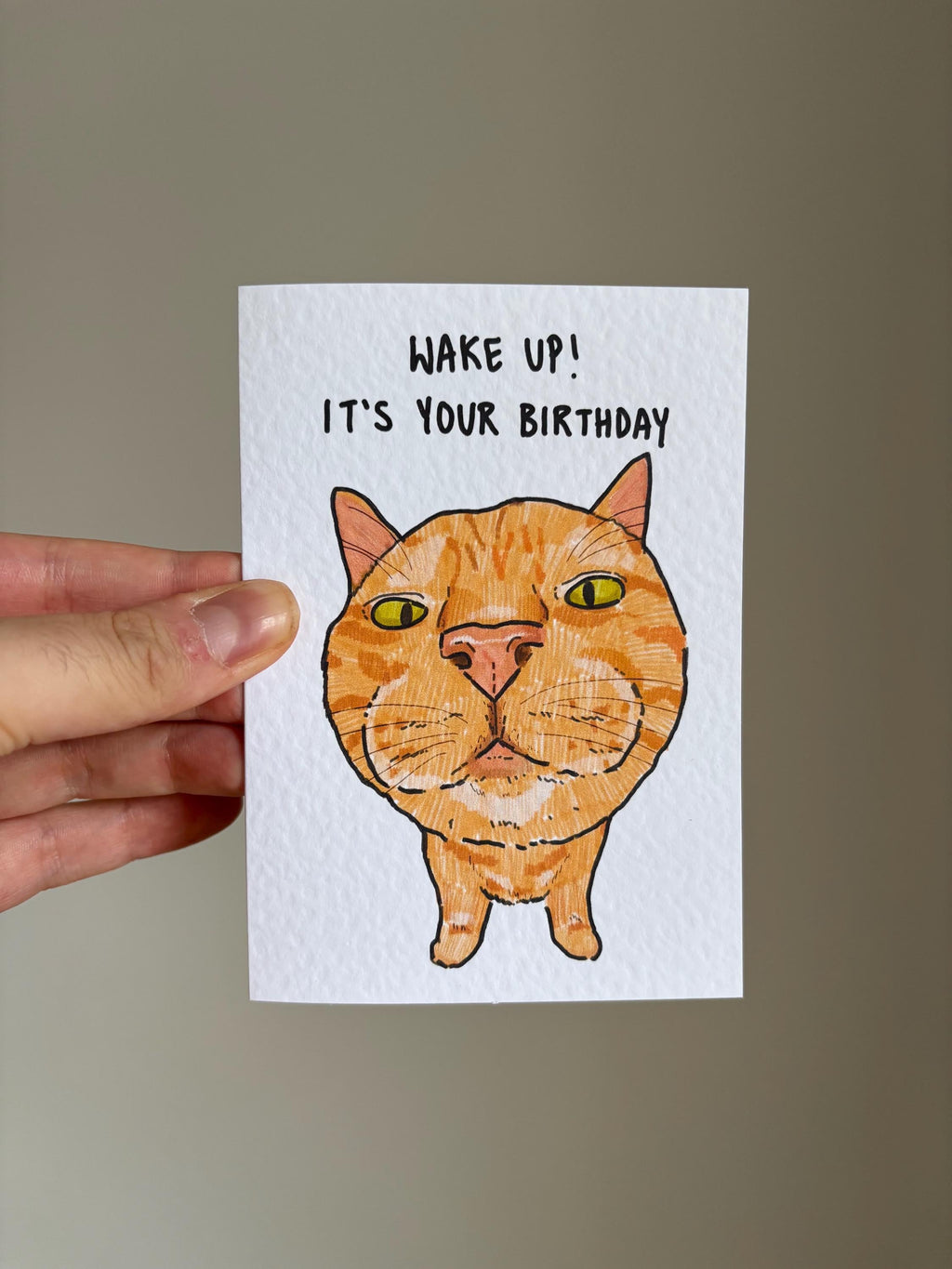Ginger Cat Funny Birthday Card: Handcrafted A6 Greeting Card