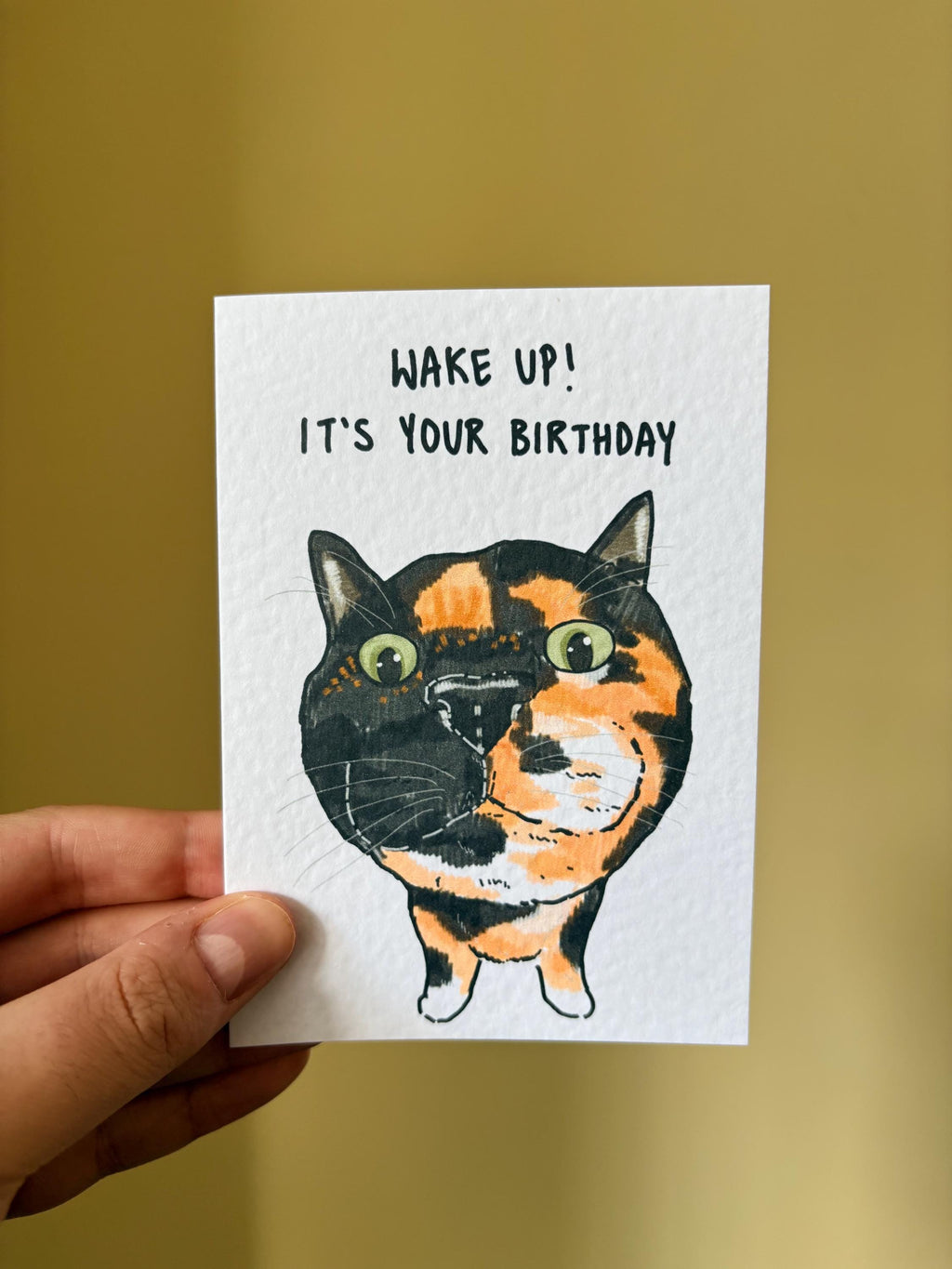 Tortoise Shell Cat Funny Birthday Card: Handcrafted A6 Greeting Card